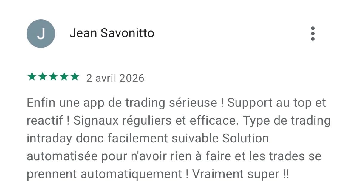 Avis Google Play 5 étoiles : « Enfin une app de trading sérieuse ! » par Jean Savonitto