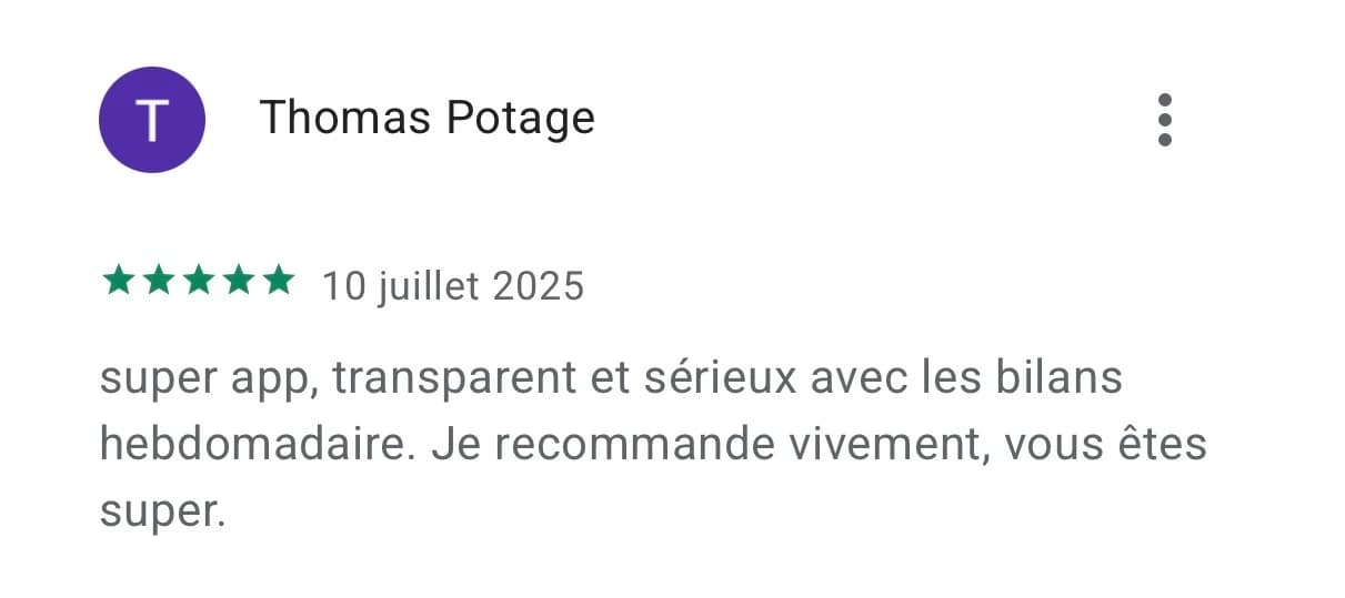 Avis Google Play 5 étoiles : « Super app, transparent et sérieux » par Thomas Potage